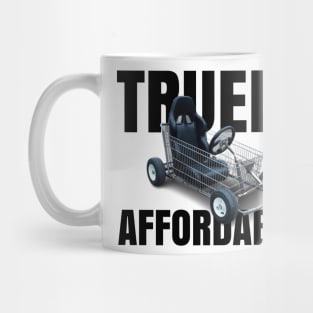 Truely Affordable - Driftcar Mug